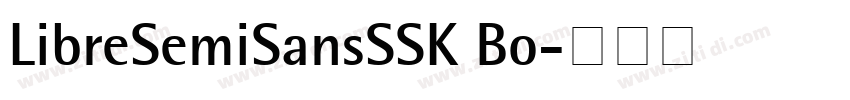 LibreSemiSansSSK Bo字体转换